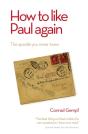 How To Like Paul Again - Preview