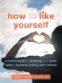 How To Like Yourself - Preview