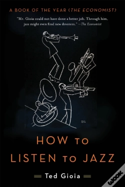 Capa do artigo How To Listen To Jazz