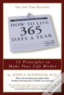 How To Live 365 Days A Year