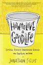 How To Live A Good Life - Preview