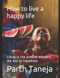 How To Live A Happy Life - Preview