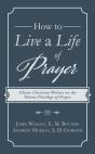 How To Live A Life Of Prayer - Preview