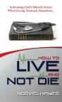 How To Live And Not Die - Preview