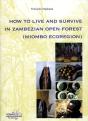 How To Live And Survive In Zambezian Open Forest Miombo Ecoregion - Preview