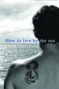 How To Live By The Sea
