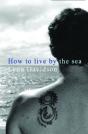 How To Live By The Sea - Preview