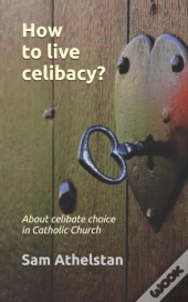 How To Live Celibacy?