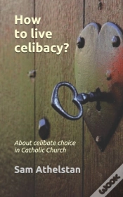 Capa do artigo How To Live Celibacy?