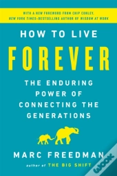 How To Live Forever