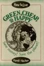 How To Live Green, Cheap, And Happy - Preview