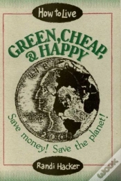 Capa do artigo How To Live Green, Cheap, And Happy