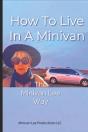 How To Live In A Minivan - Preview