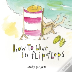Capa do artigo How To Live In Flip-Flops