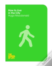 Capa do artigo How To Live In The City