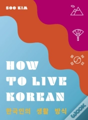 Capa do artigo How To Live Korean