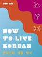 How To Live Korean - Preview