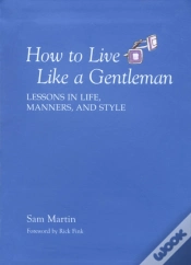 Capa do artigo How To Live Like A Gentleman