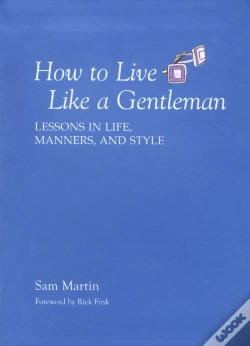 Capa do artigo How To Live Like A Gentleman