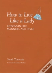 Capa do artigo How To Live Like A Lady