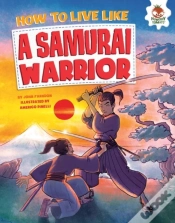Capa do artigo How To Live Like A Samurai Warrior