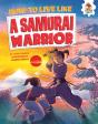 How To Live Like A Samurai Warrior - Preview
