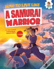 Capa do artigo How To Live Like A Samurai Warrior