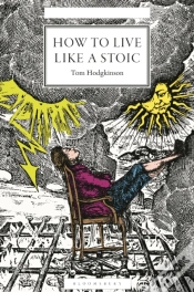 Capa do artigo How To Live Like A Stoic