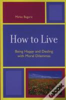 How To Live