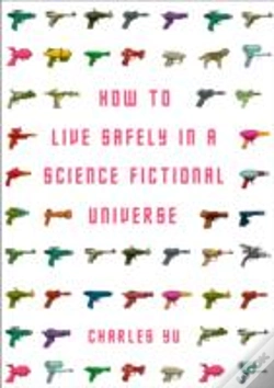 Capa do artigo How To Live Safely In A Science Fictional Universe