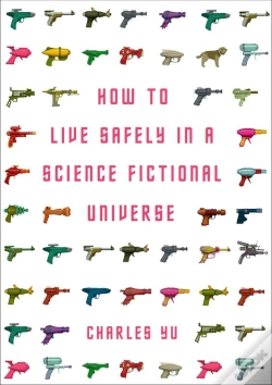 Capa do artigo How To Live Safely In A Science Fictional Universe
