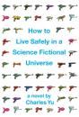 How To Live Safely In A Science Fictional Universe - Preview