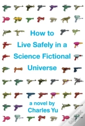 Capa do artigo How To Live Safely In A Science Fictional Universe