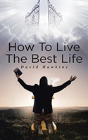 How To Live The Best Life - Preview