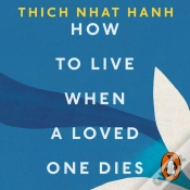 Capa do artigo How To Live When A Loved One Dies