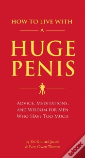 Capa do artigo How To Live With A Huge Penis