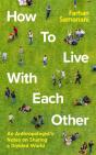 How To Live With Each Other - Preview