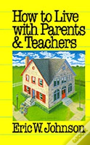 Capa do artigo How To Live With Parents And Teachers