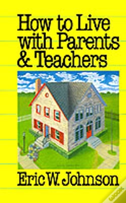 Capa do artigo How To Live With Parents And Teachers