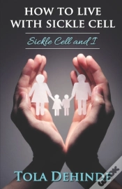 Capa do artigo How To Live With Sickle Cell