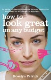 Capa do artigo How To Look Great On Any Budget