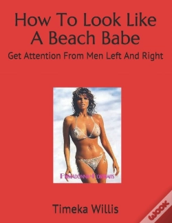 Capa do artigo How To Look Like A Beach Babe