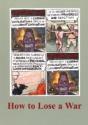 How To Lose A War - Preview