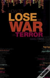 Capa do artigo How To Lose The War On Terror