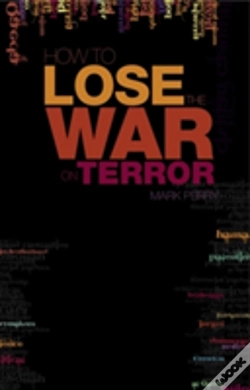 Capa do artigo How To Lose The War On Terror