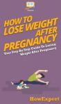 How To Lose Weight After Pregnancy - Preview