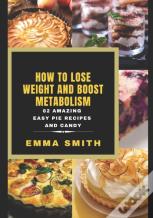 How To Lose Weight And Boost Metabolism