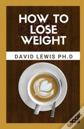 How To Lose Weight