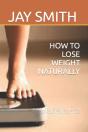 How To  Lose Weight Naturally - Preview