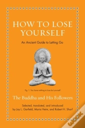 How To Lose Yourself